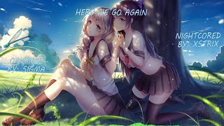 Sigma - Here We Go Again - Nightcore