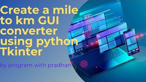 Build a basic gui that converts from miles to km #shorts