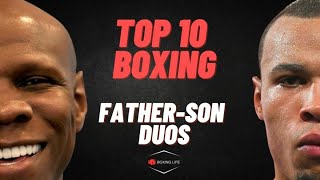 Boxing Father-Son Duos | Trainer & Fighter