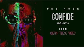 PnB Rock - Confide (feat. Juicy J) [Official Audio]