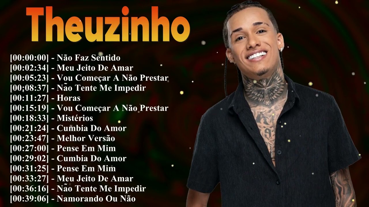 Theuzinho Músicas Românticas de Arrocha para Quem Ama e Sofre de Verdade 2026