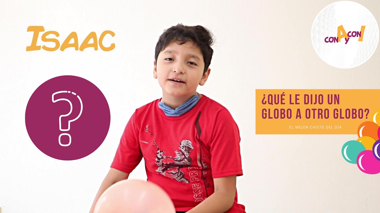 Y tu sabes ¿qué le dijo un globo a otro globo? - YouTube