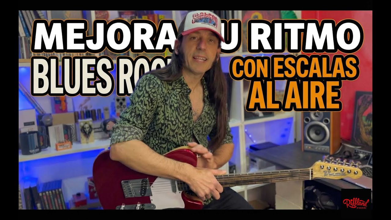 🔥🔥Mejora tu ritmo Blues Rock con escalas al aire🔥🔥