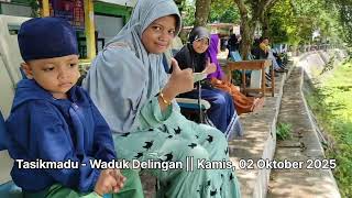 GO TO WADUK DELINGAN || KAMIS, 02 OKTOBER 2025