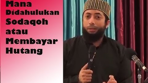 Mana Didahulukan ,Sodaqoh atau Membayar Hutang