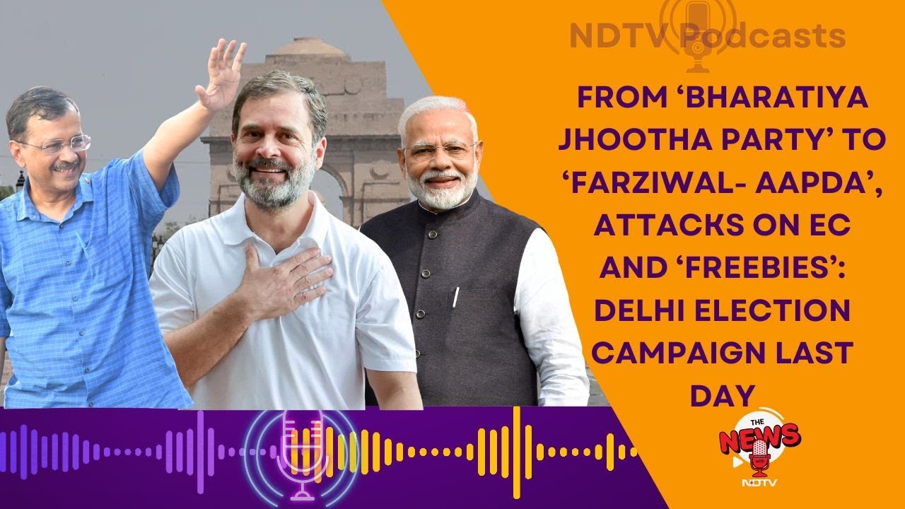 Delhi Election Updates 2025 | Last Day Of Delhi Election Campaigns Sees Heated War Of Words