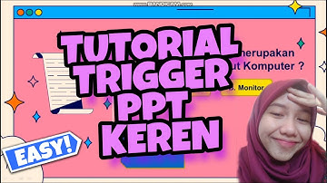 Tutorial membuat Animasi Trigger di Microsoft Office Power Point Keren