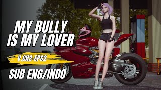 My Bully Is My Lover V.ch2-eps2 | New Update 🔥