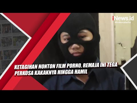 Ketagihan Nonton Film Porno, Remaja Ini Tega Perkosa Kakaknya hingga Hamil