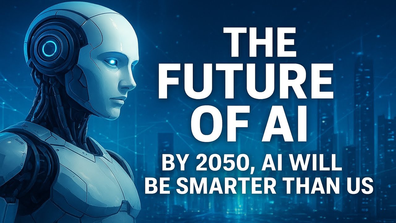 How Artificial Intelligence Will Change the World by 2050 - YouTube