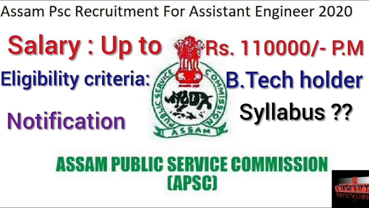 Assam PSC Assistant engineer vacancy 2020 | assistant & Junior Engineer vacancy in Assam PSC 2020 |