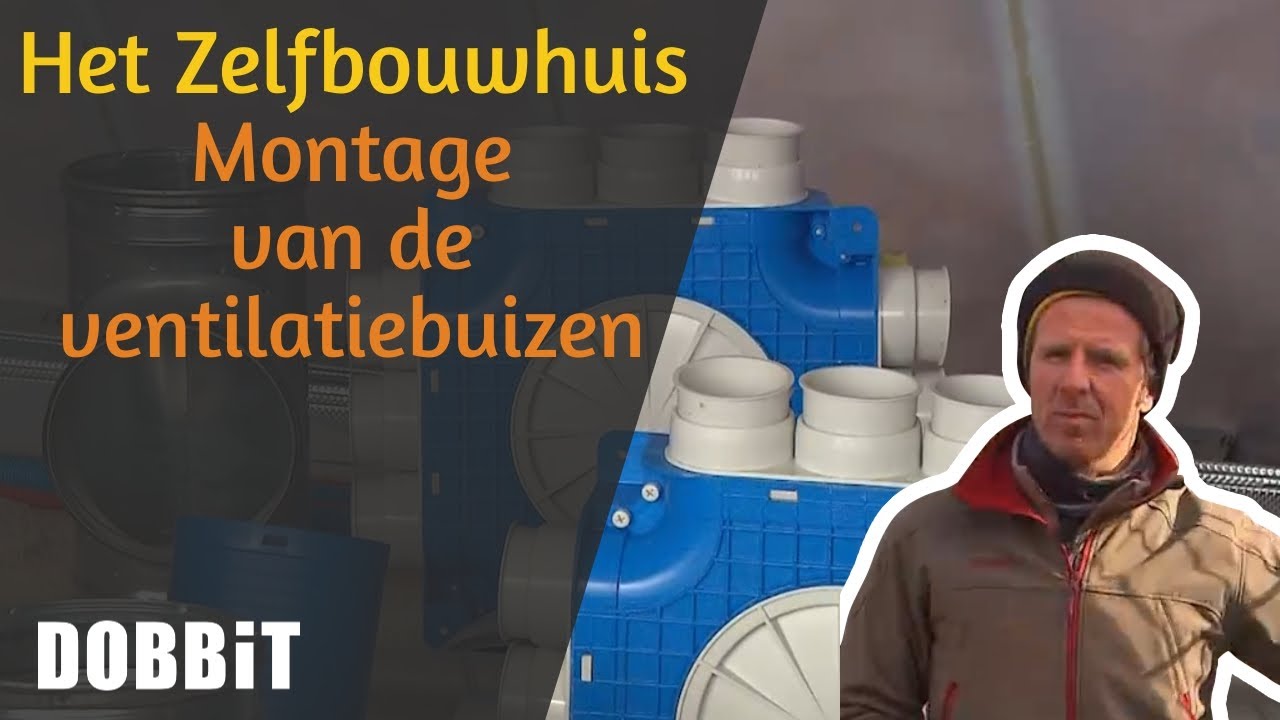 Het Zelfbouwhuis – Montage van de ventilatiebuizen