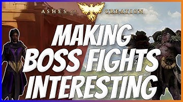 Making Raid Bosses Interesting | Ashes of Creation