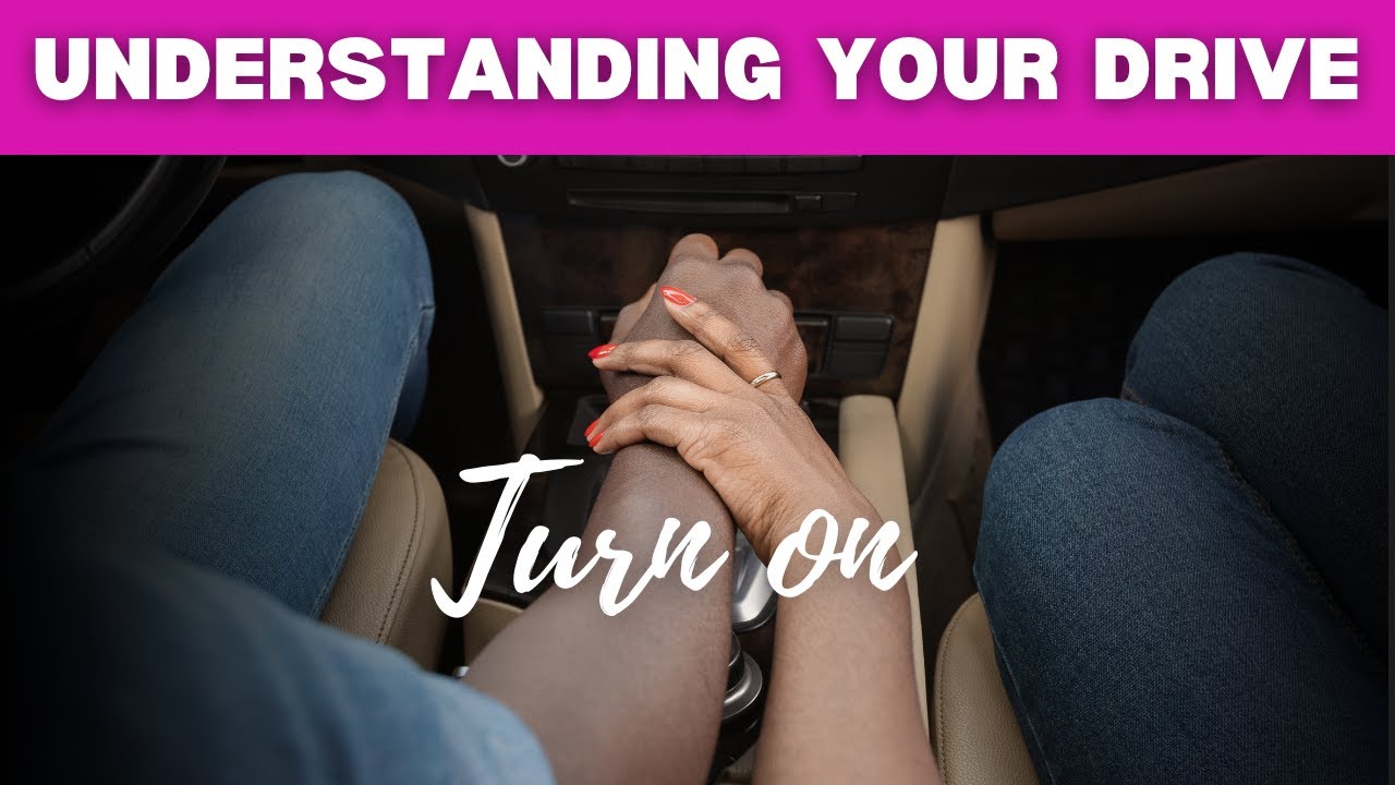 2 Types of Sex Drive | Vera Chikezie-Oke