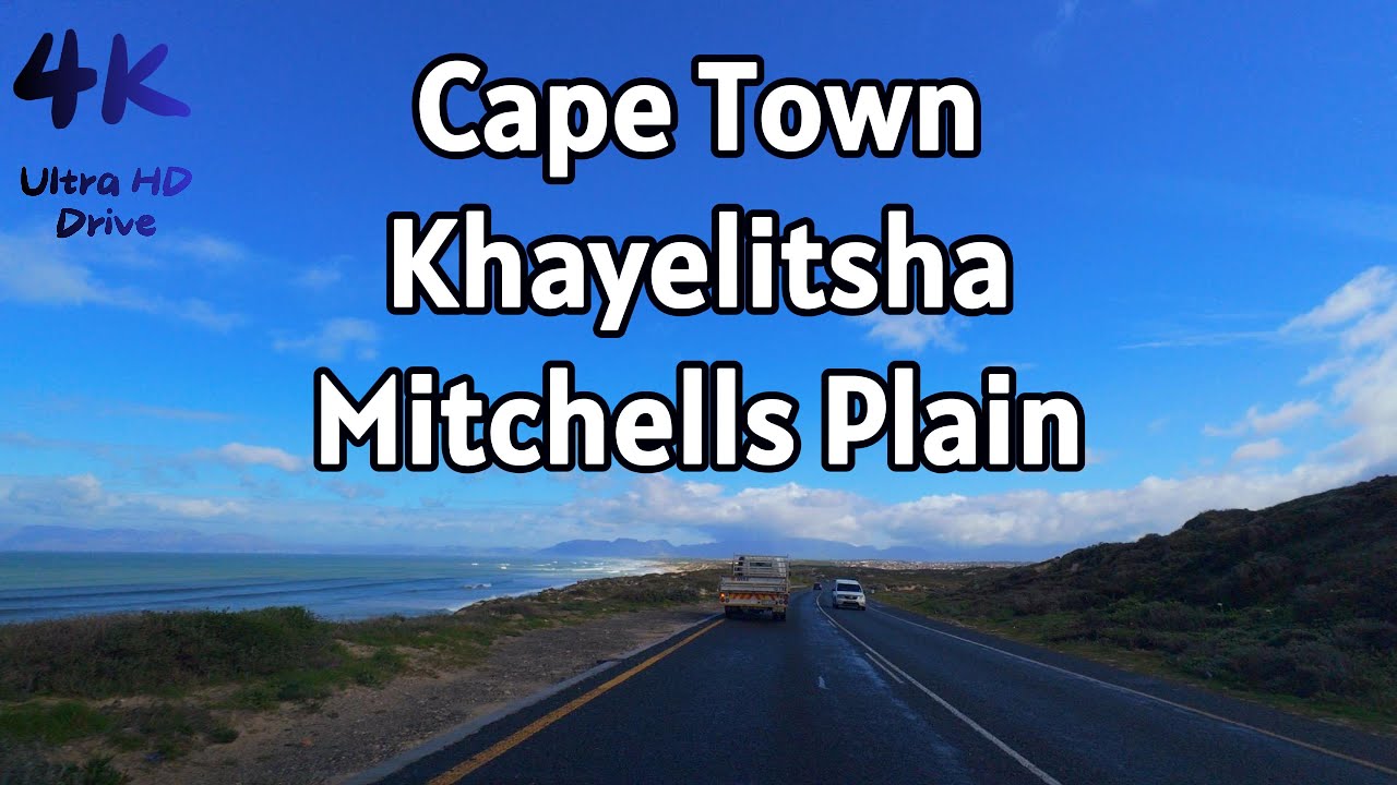 Cape Town 4k, Drive in  Rain, False Bay Khayelitsha Mitchells Plain 
