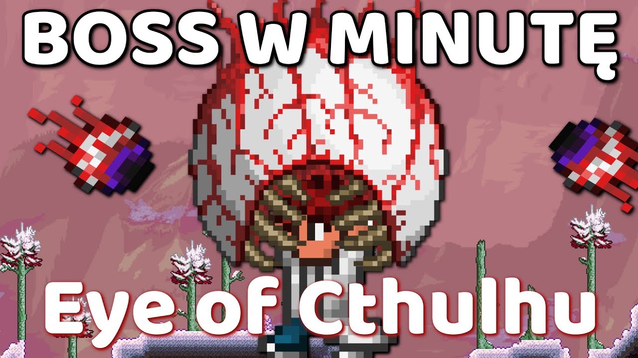 Boss w minutę - Eye of Cthulhu [Terraria 1.3]