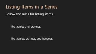 Grammar Lessons | Listing Items in a Series