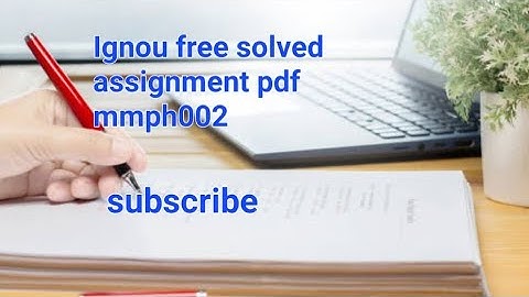 Ignou mmph 002 free solved assignment pfd