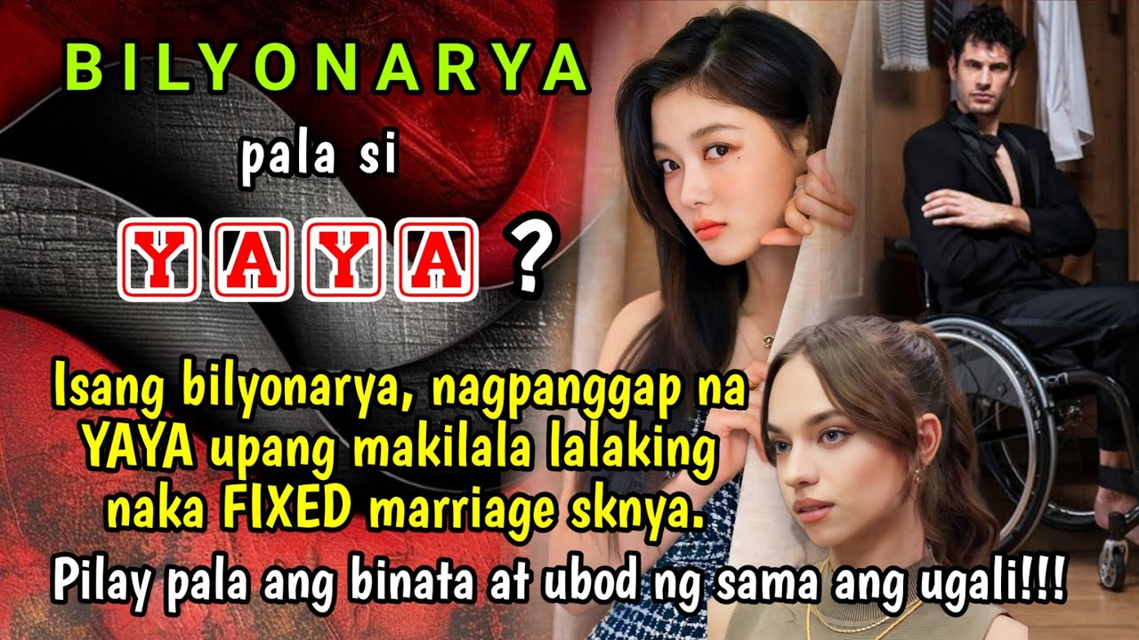 Isang bilyonarya, nagPANGGAP na YAYA upang makilala ang lalaking nakaFIXED MARRIAGE sknya, PILAY pla