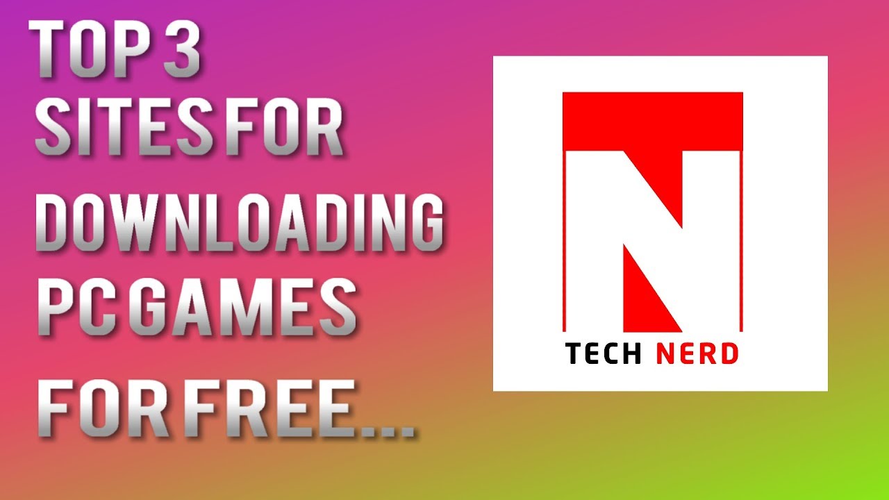 Top 3 sites for downloading Pc games for free YouTube