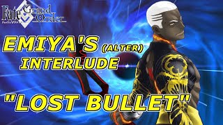 Fate/Grand Order - Emiya Alter's Interlude 'Lost Bullet' FULL Story