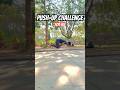 Push-Up Challenge #pushups #calisthenics#challenge #fitness #shorts