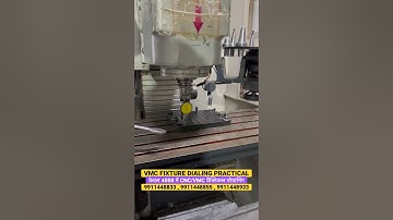 VMC FIXTURE DIALING PRACTICAL #vmcoperating  #siemens #cncmachine #bestcnctrainingindelhincr #vmc