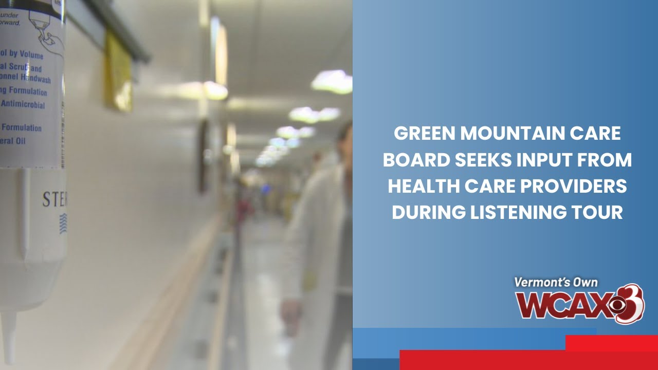Green Mountain Care Board seeks input from health care providers during