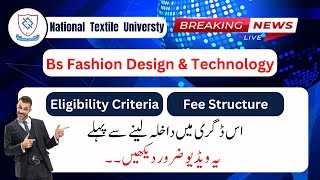 NTU - BS of Fashion Design & Technology [ Admission 2024 ] - | Eligibility Criteria & Fee ?