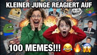 Kleiner JUNGE reagiert auf 100 Memes🤣😱YouTuber Reaction 