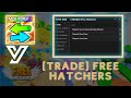New  OP !! Script For [🔃TRADE] Free Hatchers | Auto Rebirth + Auto Hatch Feature |  PASTEBIN