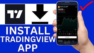 मोबाइल फोन पर ट्रेडिंगव्यू ट्रैक ऑल मार्केट्स ऐप कैसे इंस्टॉल करें (चरण दर चरण) screenshot 4