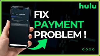 How to Fix Hulu Payment Problems (2026)