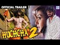 Huccha 2 (2018) Official Trailer | Darling Krishna | Shravya | New Hindi Dubbed Movie 2018