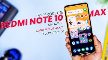 STABLE HyperOS 1.0.19 for Redmi Note 10 Pro/Max Review, Smooth Ui, Good Performance 👍, Fully Stock 👌