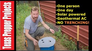 Geothermal Air Conditioner test. Easy DIY without trenching!  | Texas Prepper Projects
