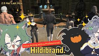 [Voice Acting Hildibrand - with a professional!] 2.5 The Last Vow