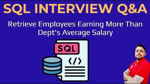 SQL Interview Question: How to Find Employees with Salary greater than Dept Average salary #sql