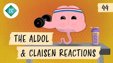 The Aldol and Claisen Reactions: Crash Course Organic Chemistry #44