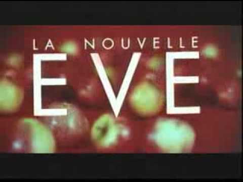 La nouvelle ève bande annonce