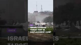 Israeli strike hits tent in displacement camp by al-Aqsa University in Gaza