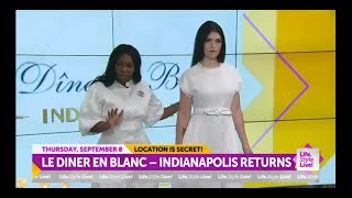 Le Dîner en Blanc Fashion Ideas with Life Style Live on WISH-TV