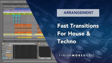 Ableton Arrangement Tutorial - Fast Transitions For House & Techno