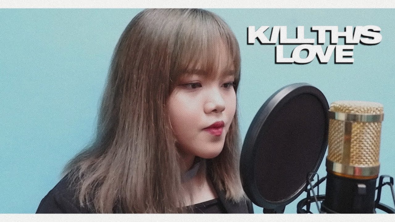 BLACKPINK _ KILL THIS LOVE (Indonesian & English Ver.)