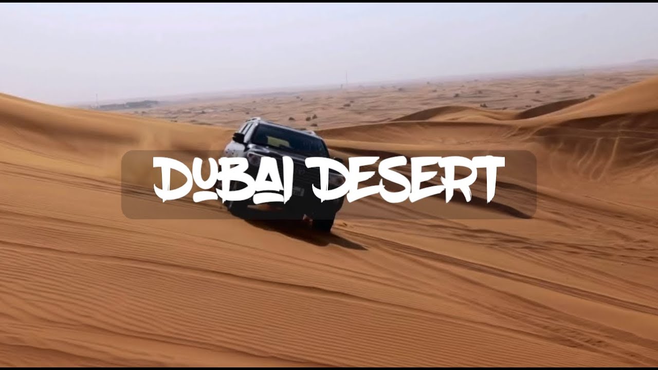 Dubai Desert -  4K Cinematic Mini Vlog