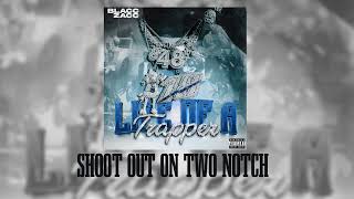 Blacc Zacc - Shoot Out On Two Notch [Audio]