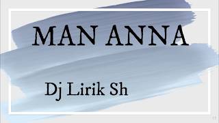 Download Lagu Dj Shalawat MAN ANNA (Lirik Shalawat) MP3
