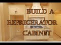 How to Build a Refrigerator Cabinet