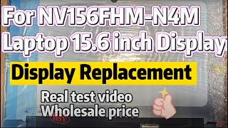 For NV156FHM-N4M Testing Quality Guide | Complete Display Replacement 2022 | 15.6 Inch | AC Laptop