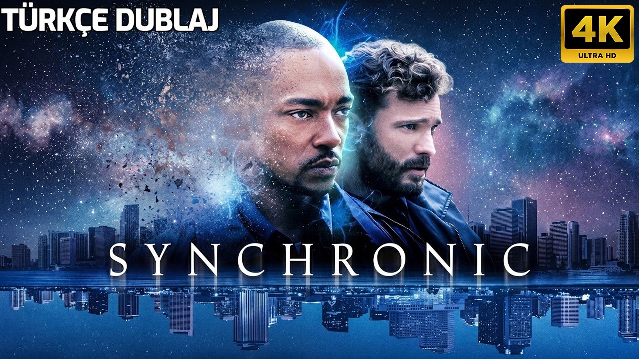 ⁣Senkronik (Synchronic) Türkçe Dublajlı | Bilim Kurgu - Gerilim - 4K | Sine Keyif